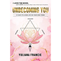 Unbecoming You