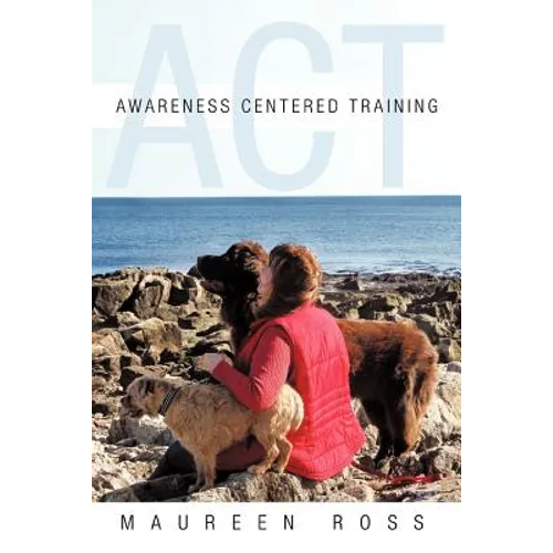 Awareness Centered Training - ACT