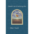 Death and Letting Go