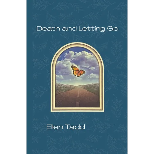 Death and Letting Go
