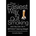 The Easiest Way to Quit Smoking And You Can do it Without Gaining Weight