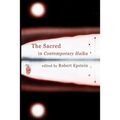 The Sacred In Contemporary Haiku