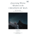Concerning Divine Wisdom in the Creation of Man