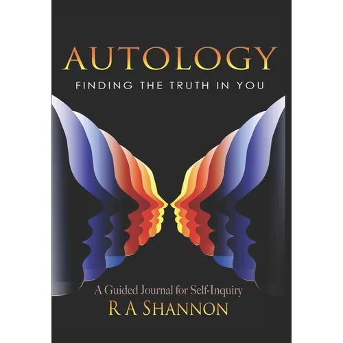 Autology: Finding the Truth in You