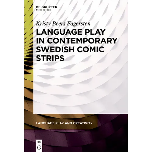 Language Play in Contemporary Swedish Comic Strips