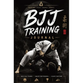 BJJ Training Journal: A Guided Brazilian Jiu-Jitsu Training Log with Inspirational BJJ Quotes, Technique Trackers, Rolling Logs, Competition Goals, Pr