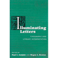 Illuminating Letters: Typography and Literary Interpretation