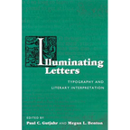 Illuminating Letters: Typography and Literary Interpretation - Paperback