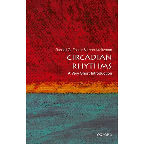 Circadian Rhythms: A Very Short Introduction