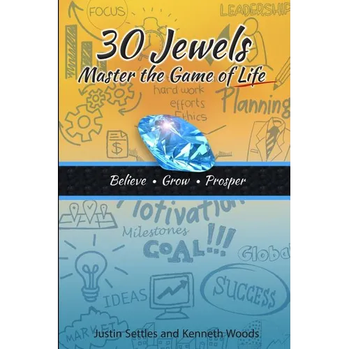 30 Jewels: Master the Game of Life