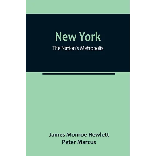 New York: The Nation's Metropolis