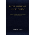 Indie Authors User's Guide