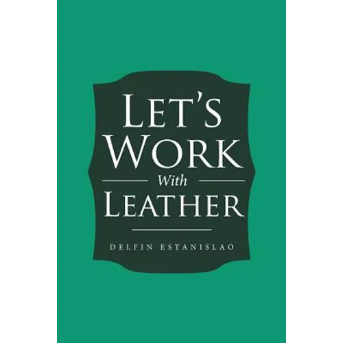 Let's Work With Leather
