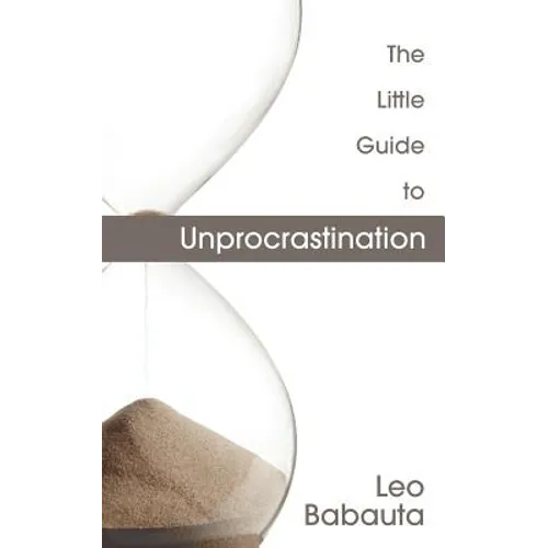 The Little Guide to Unprocrastination