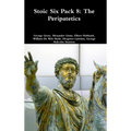 Stoic Six Pack 8: The Peripatetics