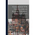 Handbook for Travellers in Russia, Poland, and Finland