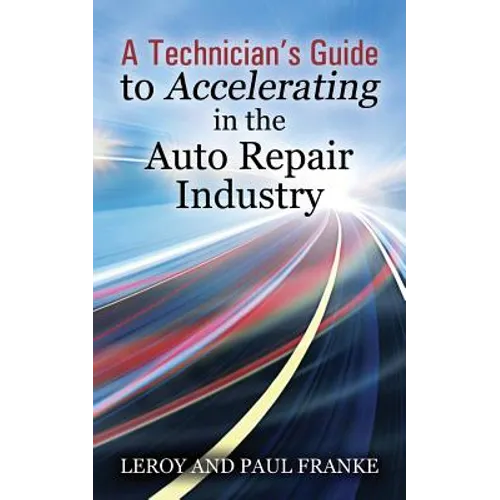 A Technician's Guide to Accelerating in the Auto Repair Industry
