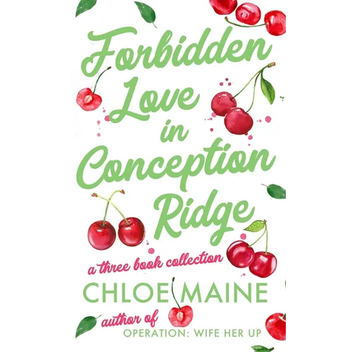 Forbidden Love in Conception Ridge