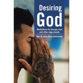 Desiring God: Meditations for the Gay Man and Other Edgy People