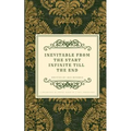Inevitable From The Start Infinite Till The End