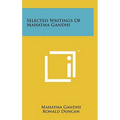 Selected Writings Of Mahatma Gandhi