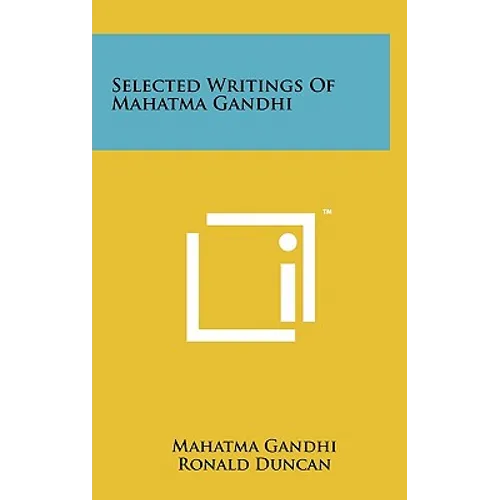 Selected Writings Of Mahatma Gandhi