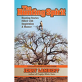 The Hunting Spirit: Hunting Stories Filled with Inspiration & Humor