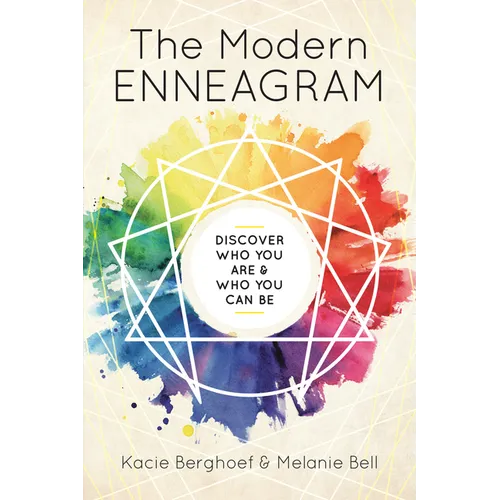 The Modern Enneagram: Discover Who You Are and Who You Can Be