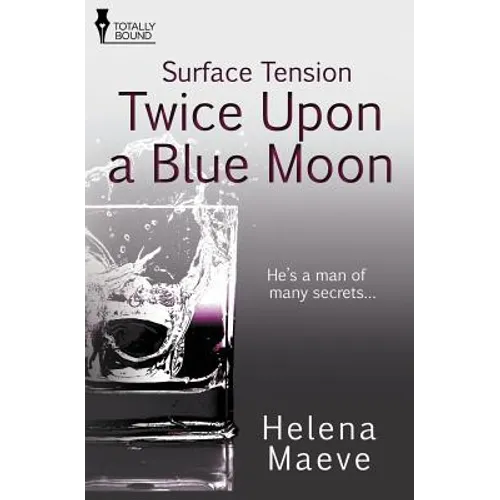 Surface Tension: Twice Upon a Blue Moon