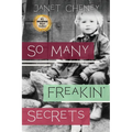 So Many Freakin' Secrets