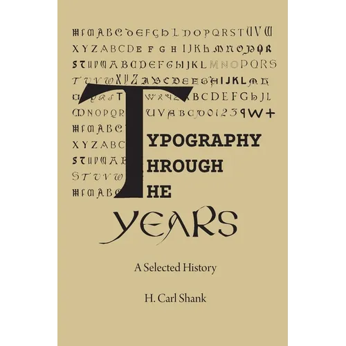 Typography Through The Years: A Selected History