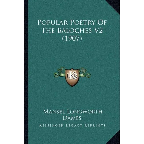 Popular Poetry Of The Baloches V2 (1907)