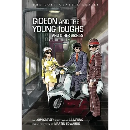 Gideon and the Young Toughs and Other Stories