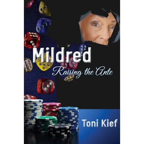 Mildred Raising the Ante