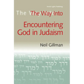 The Way Into Encountering God in Judaism