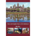 Two Laps Around the World: Tales and Insights from a Life Sabbatical