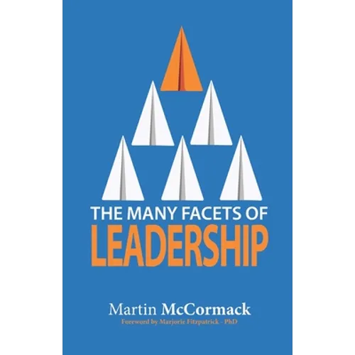 The Many Facets of Leadership