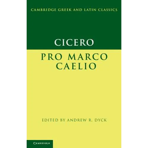 Cicero: Pro Marco Caelio
