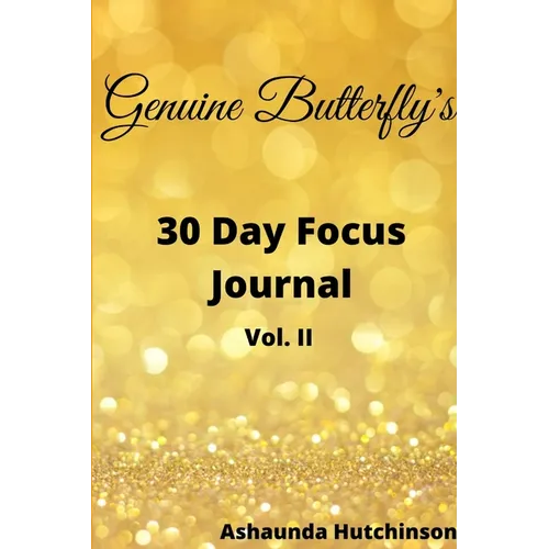 Genuine Butterfly 30 Day Focus Journal