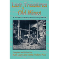 Lost Treasures & Old Mines: A New Mexico Federal Writers' Project Book