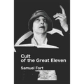 Cult of the Great Eleven