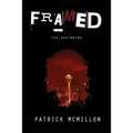 Framed: The Beginning