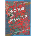 Swords of Plunder: A Lost Tale from the 'Savage' Years