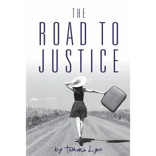 The Road to Justice
