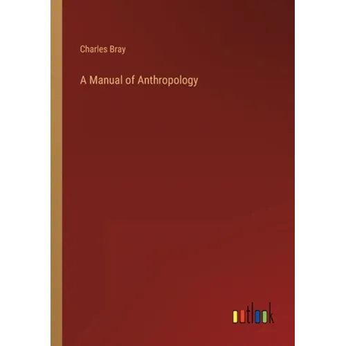 A Manual of Anthropology