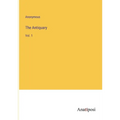 The Antiquary: Vol. 1