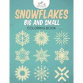 Snowflakes Big and Small Coloring Book
