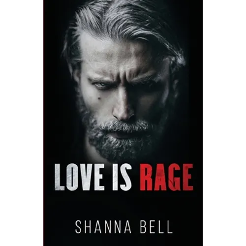 Love is Rage: a dark mafia romance