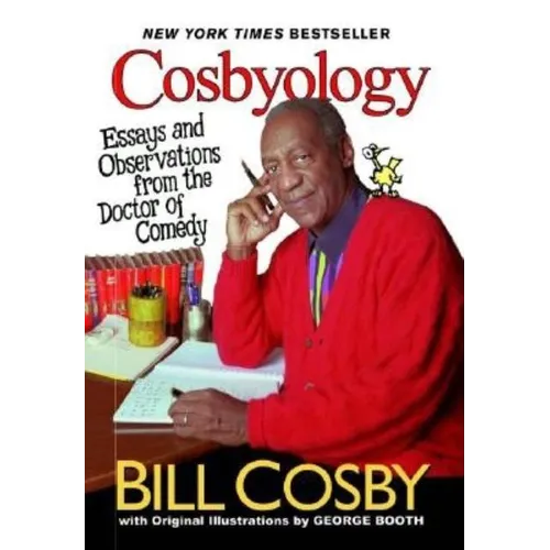 Cosbyology: Essays and Observations from the Doctor of Comedy