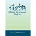 Analytic Philosophy of Clinical and Community Medicine